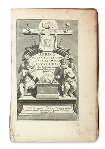 JESUS CHRIST.  Abrégé de la Vie et Passion de Nostre Sauveur Jesus Christ.  1663-65